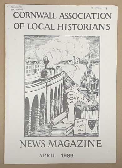 Cornwall Association of Local Historians News Magazine, No. 17, April 1989