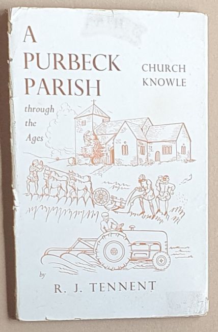 A Purbeck Parish though the ages : Church Knowles