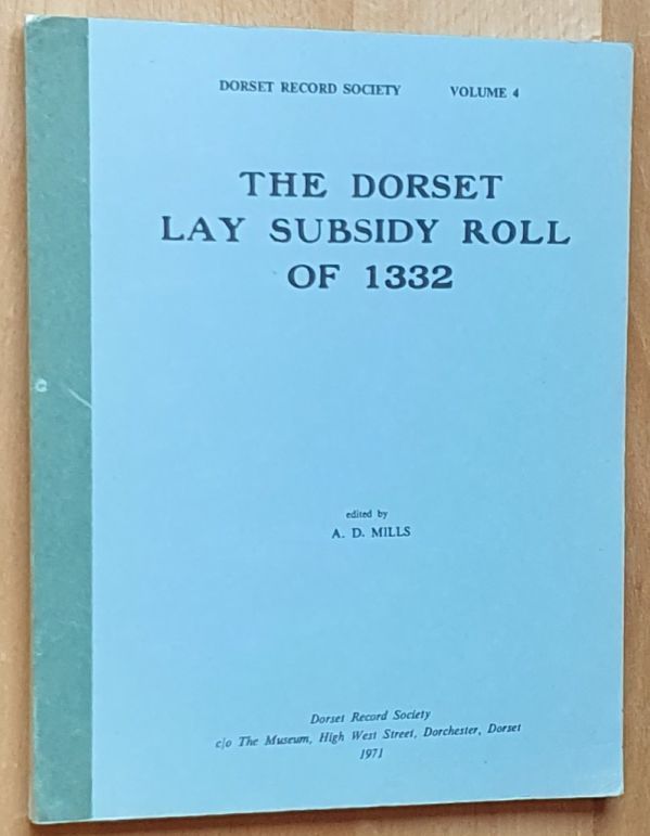 The Dorset Lay Subsidy Roll of 1332 (Dorset Record Society Volume 4)