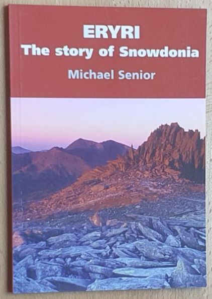 Eryri : The Story of Snowdonia