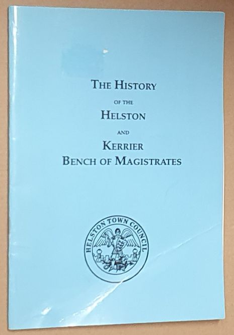 The History of the Helston and Kerrier Bench of Magistrates