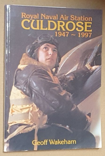 RNAS Culdrose 1947 - 1997 [Royal Naval Air Station]