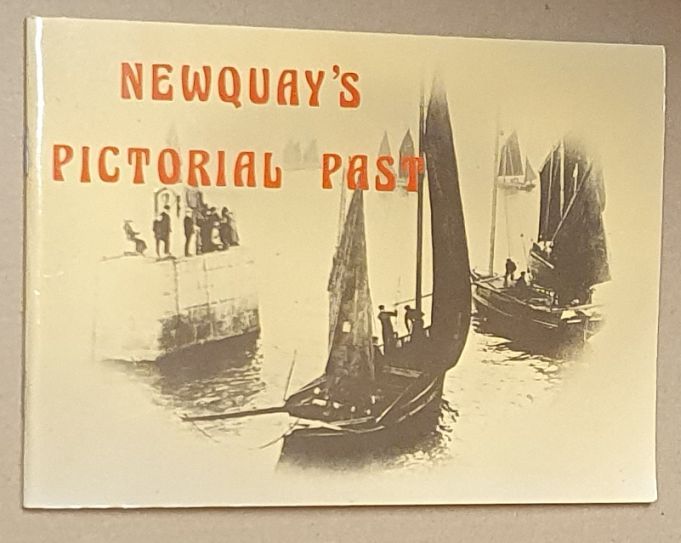 Newquay's Pictorial Past