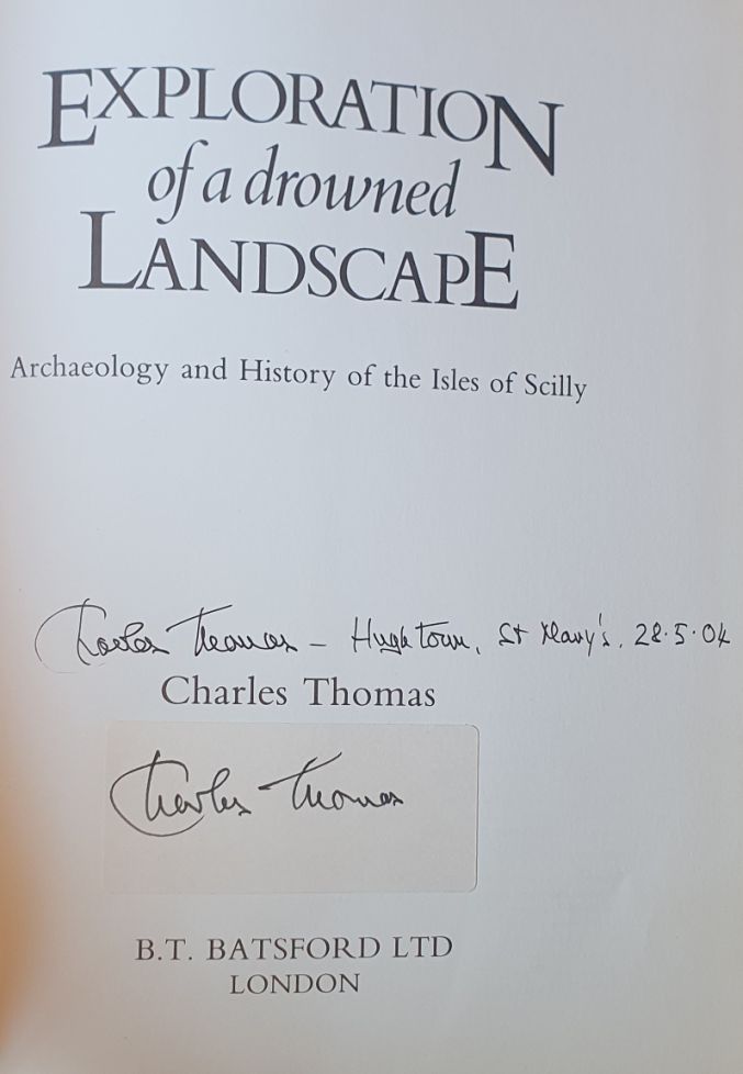 Exploration of a Drowned Landscape: archaeology and history of the Isles of Scilly