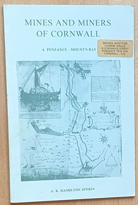 Mines and Miners of Cornwall 4: Penzance - Mount's Bay