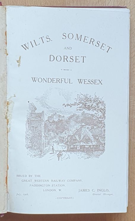 Wilts, Somerset and Dorset : Wonderful Wessex [Wiltshire]