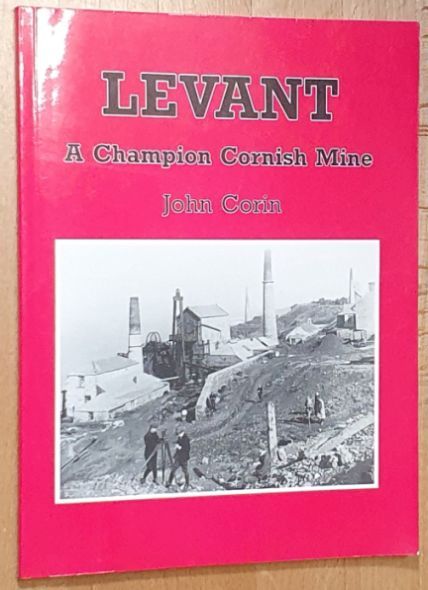 Levant : A Champion Cornish Mine