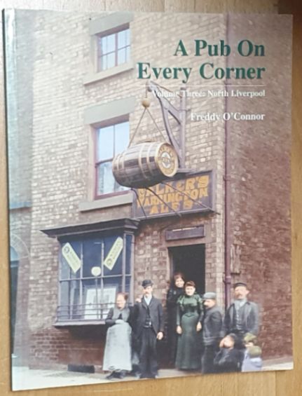 A Pub on Every Corner Volume Three: North Liverpool