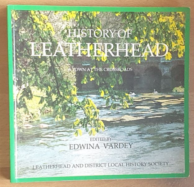 History of Leatherhead: a Town at the Crossroads