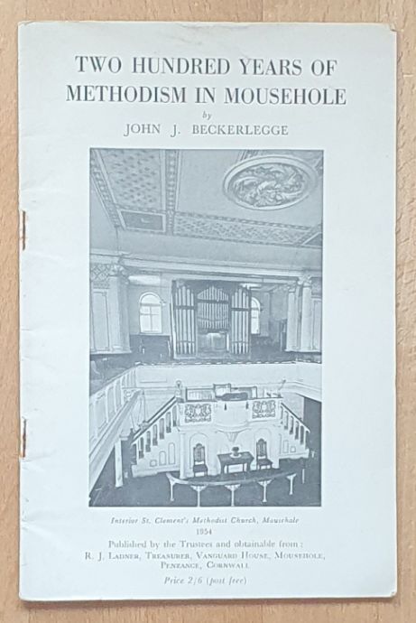 Two Hundred Years of Methodism in Mousehole [St Clement's Methodist Church]