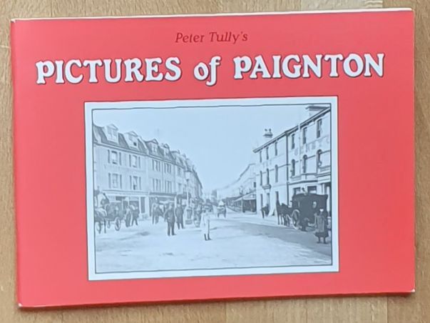 Peter Tully's Pictures of Paignton [Two volumes]