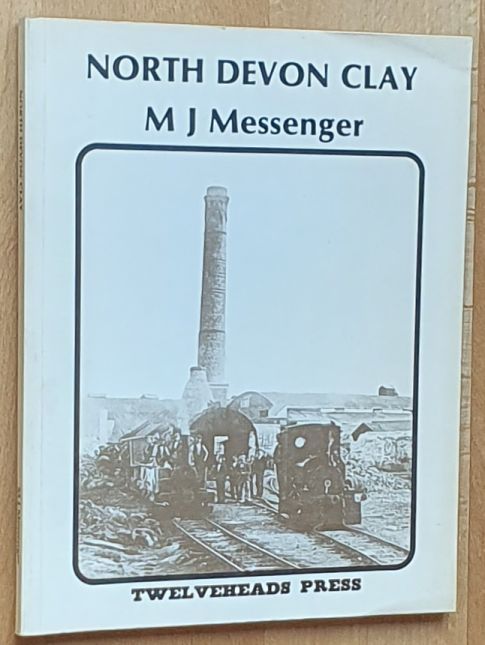 North Devon clay: The history of an industry and its transport