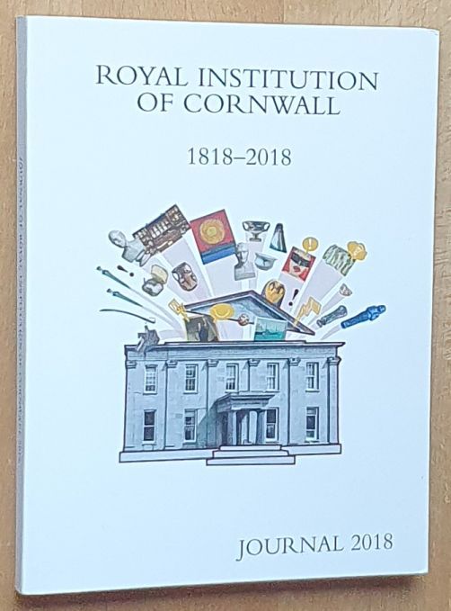 Journal of the Royal Institution of Cornwall 2018 (1818-2018)