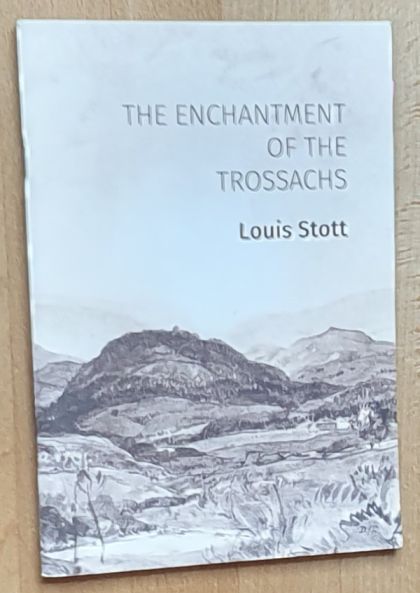 The Enchantment of the Trossachs: The Story of Robert Kirk