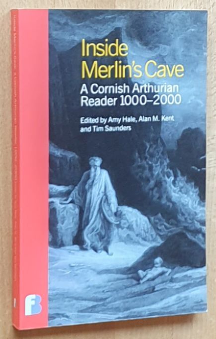Inside Merlin's Cave: a Cornish Arthurian Reader 1000 - 2000