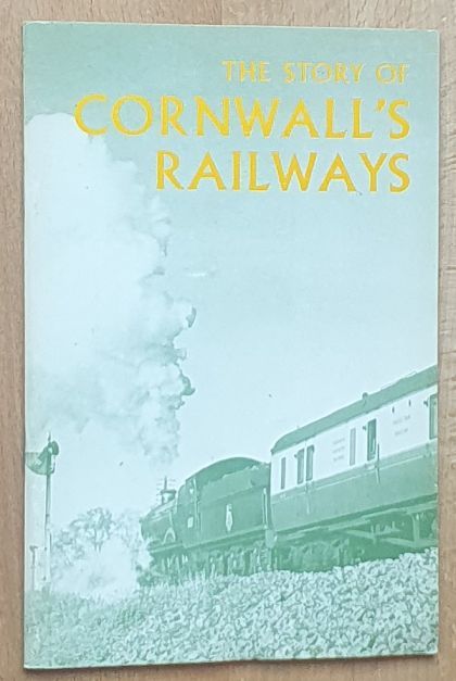 The Story of Cornwall's Railways