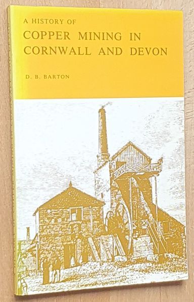 A History of Copper Mining in Cornwall and Devon