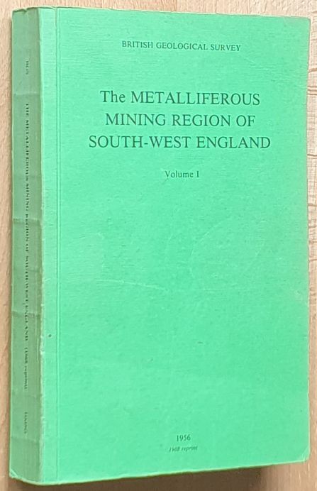 Image for The Metalliferous Mining Region of South-West England Volume 1 Only The Metalliferous Mining Region of South-West England Volume 1 Only