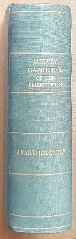 The Survey Gazetteer of the British Isles, including summary of the 1931 Census and reference atlas