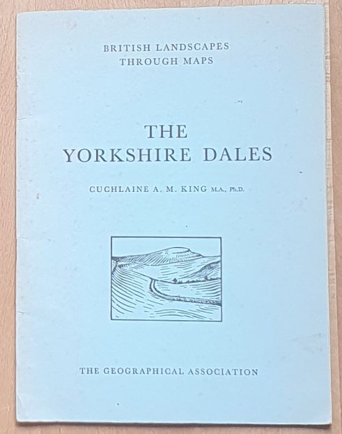 The Yorkshire Dales: a description of the O.S. One-Inch Sheet 90: Wensleydale (British Landscape Through Maps 2)