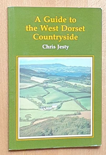 Image for A Guide to the West Dorset Countryside A Guide to the West Dorset Countryside