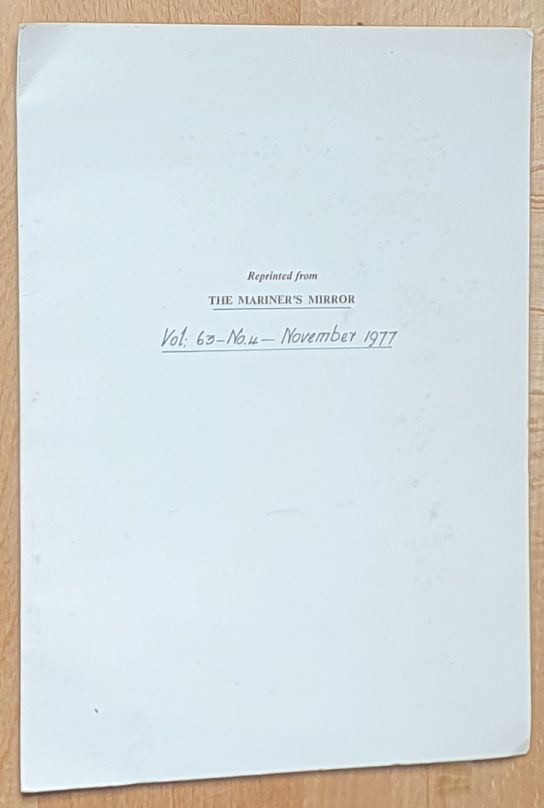 An Assessment of the Numbers, Sizes and Types of English and Spanish Ships Mobilized for the Armada Campaign (Reprinted from The Mariner's Mirror, Vol.63 No.4, November 1977)