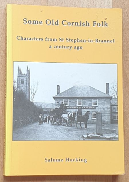 Some Old Cornish Folk : Characters from St Stephen-In-Brannel a century ago