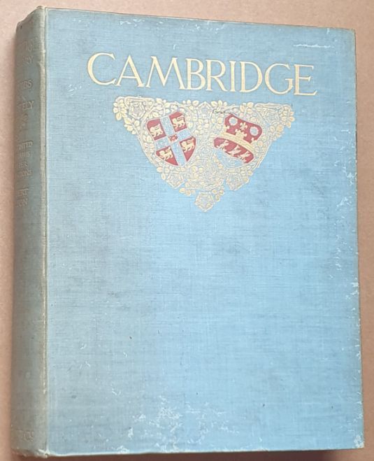 Cambridge and its Story . With twenty-four lithographs and other illustrations