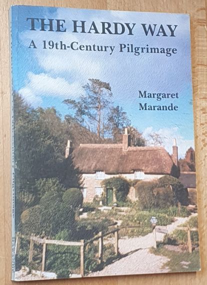 The Hardy Way :A 19th Century Pilgrimage