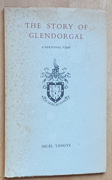 The Story of Glendorgal : a personal view
