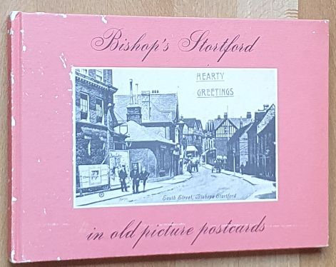 Bishop's Stortford in Old Picture Postcards