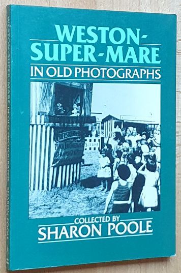 Weston-Super-Mare in Old Photographs