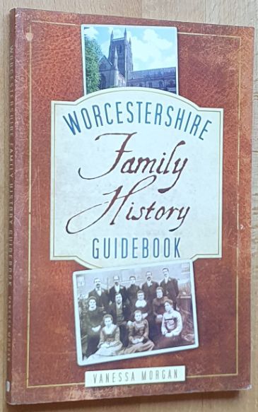 Worcestershire Family History Guidebook