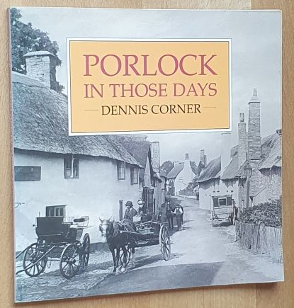 Porlock in Those Days