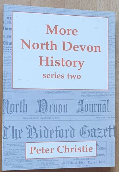 More North Devon History Series Two