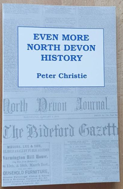 Even More North Devon History