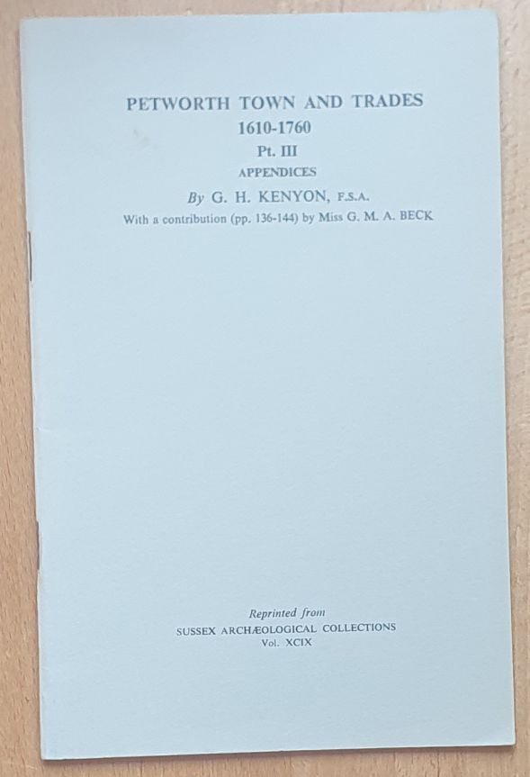 Petworth Town and Trades 1610-1760 Part III: Appendices