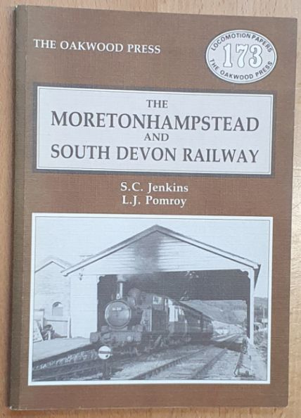 The Moretonhampstead and South Devon Railway (Locomotion Papers 173)