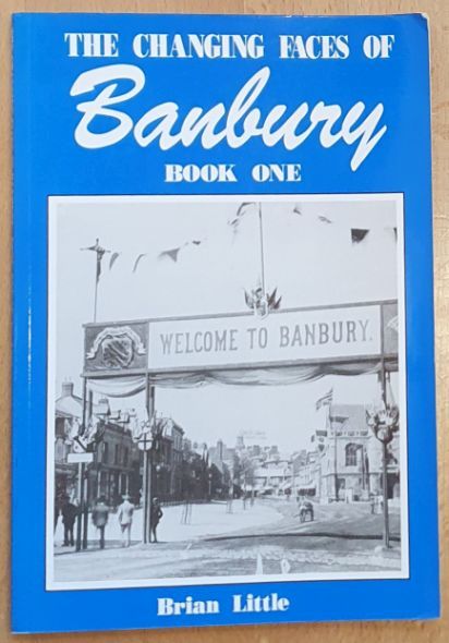 The Changing Faces of Banbury Book One