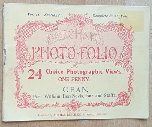 Beecham's Photo-Folio : 24 Choice Photogaphic Views, Vol. 15 Scotland : Oban, Fort William, Iona and Staffa