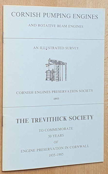 Cornish Pumping Engines and Rotative Beam Engines : an illustrated survey