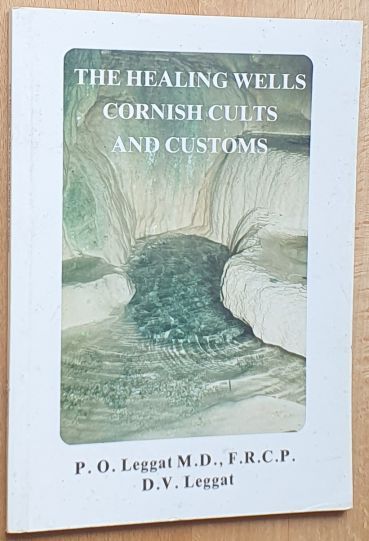 The Healing Wells: Cornish Cults & Customs