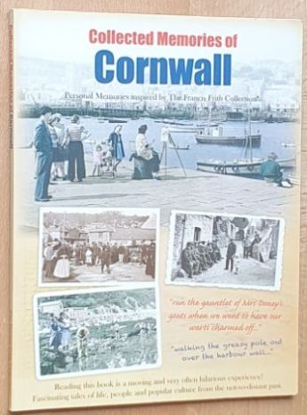 Collected Memories Of Cornwall inspired by the Francis Frith Collection