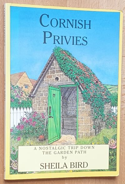 Cornish Privies : a nostalgic trip down the garden path