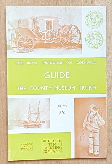 The County Museum Truro Guide