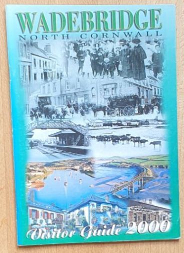 Wadebridge, North Cornwall, Visitor Guide 2000