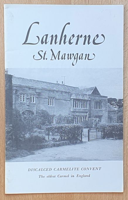 Lanherne, St Mawgan : discalced Carmelite convent, the oldest Carmel in England
