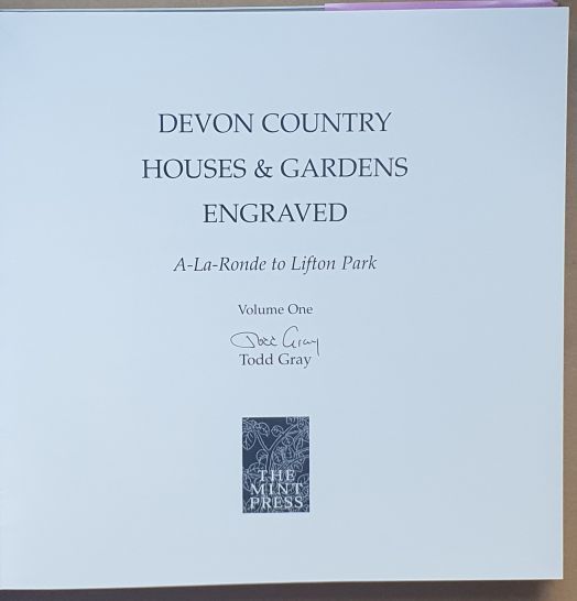 Devon Country Houses and Gardens Engraved Volume One. A-La-Ronde to Lifton Park (Devon Engraved Series)