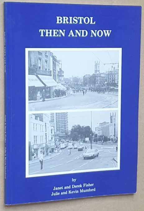 Bristol Then and Now
