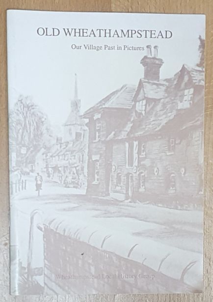 Old Wheathampstead : our village past in pictures
